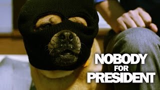 Stypes - Nobody For President