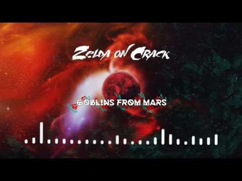 Goblins from Mars - Zelda on Crack (Original Mix) [FREE DOWNLOAD]