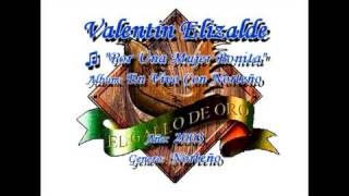 Por Una Mujer Bonita (Norteño) - Valentin Elizalde