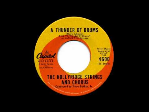 The Hollyridge Strings and Chorus - A Thunder of Drums
