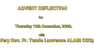 Advent Reflection for Thursday 10th December, 2020