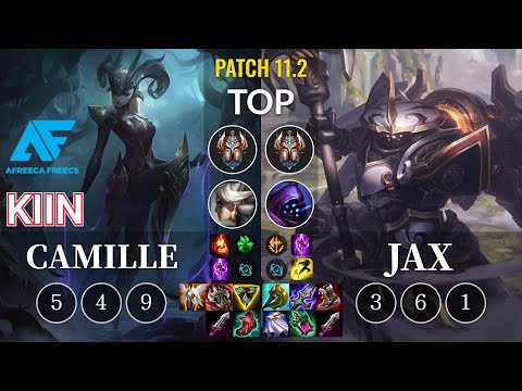 AF Kiin Camille vs Jax Top - KR Patch 11.2