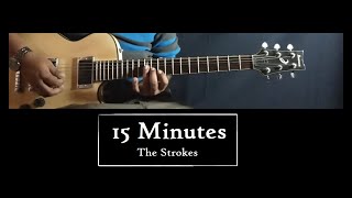 15 Minutes - The Strokes -- (Albert H. -- Cover con tab)