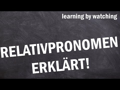 Relativpronomen einfach erklärt!
