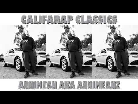 CalifaRap Interview Classics - Annimean aka Annimeanz 01