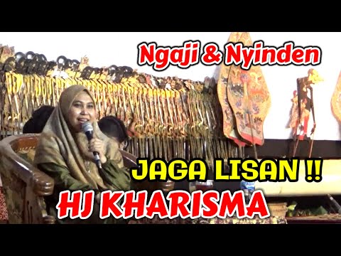 Hj Kharisma Yogi Noviana Ful - Ngaji Dan Nyinden - Jaga Lisan !!
