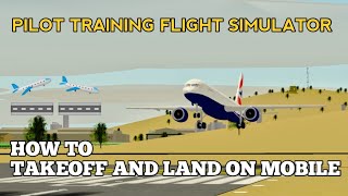 How To Land And TakeOff on Mobile | PTFS Tutorial | Roblox | Affable Gamer