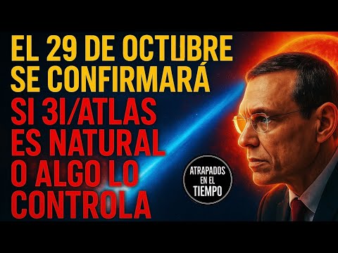 On October 29th we will know if 3I ATLAS is natural… or if something is controlling it.
