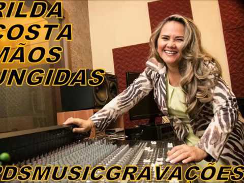 RILDA COSTA MÃOS UNGIDAS CD COMPLETO