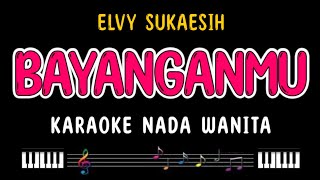 Download lagu BAYANGANMU - Karaoke Nada Wanita [ ELVY SUKAESIH ] mp3