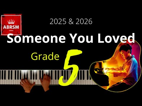 ABRSM Grade 5 Piano 2025 - Someone You Loved, arr. Iles - Capaldi, Kohn,Kelleher, Barnes& Roman