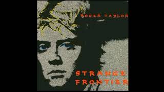 Roger Taylor on Audio - Strange Frontier (1984): 09. It&#39;s An Illusion