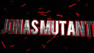 INTRO JONAS MUTANTE 1