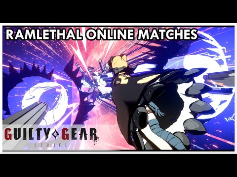 LET THE RAM GRIND BEGIN | Guilty Gear Strive Ramlethal Online Matches (Check Timestamps)