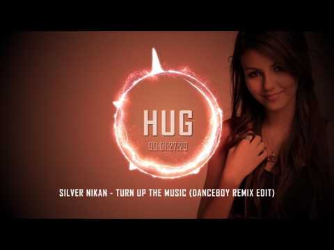 Silver Nikan - Turn Up The Music (Danceboy Remix Edit)