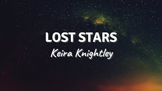 LOST STARS by Keira Knightley (Lyric Video)