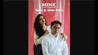 Raisa &amp; Dipha Barus - Mine (Day) Lirik