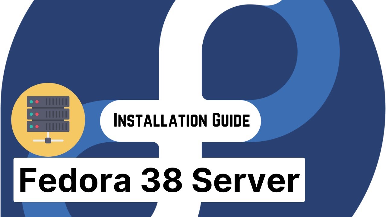 How to Install Fedora 38 Server with Manual Partitions during Installation | Fedora 38 Install Guide