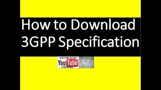 How to Download 3GPP Specification
