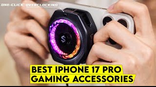Best iPhone 17 Pro Gaming Accessories to Level Up Mobile Gaming