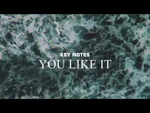 Iamkeynotes - You like it
