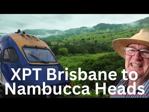 XPT Brisbane to Nambucca Heads