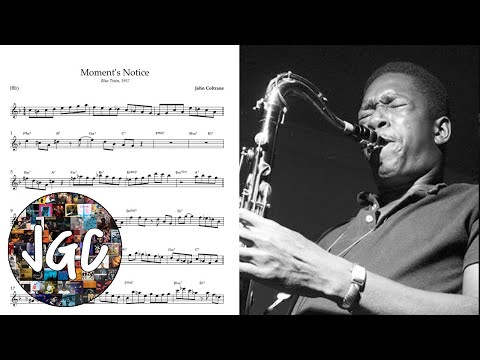 John Coltrane - Moment's Notice || Transcription (Bb)