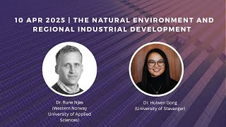 Webinar on Nature-Society Interactions 2: The natural environment & regional industrial development