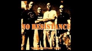 NO RESISTANCE - "Sanctioned & Proud" (2013)