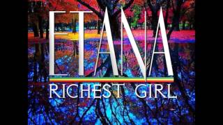Etana - Richest Girl [Reggae 2014]