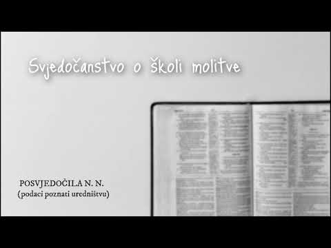 Svjedočanstvo o školi molitve