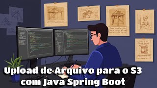 Upload de arquivos para AWS S3 com Java Spring Boot