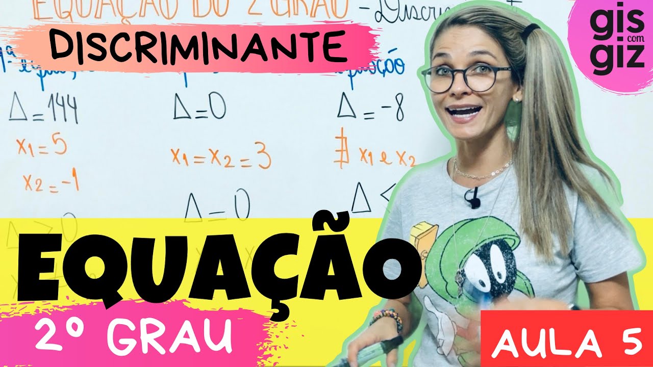 EQUAÇÃO DO 2 GRAU |  ANÁLISE DO DISCRIMINANTE | \Prof. Gis/ AULA 5