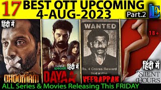 Top-17 OTT Upcoming 4-AUG Adipurush, Dhoomam Hindi, Dayaa Best Hindi Series Jawan, Gadar2 Trailer