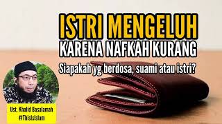 Download lagu Bagaimana hukumnya jika suami kurang memberi nafkah ke istri? Ust. Khalid Basalamah mp3