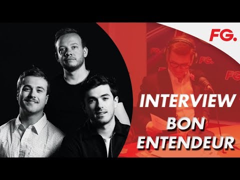 BON ENTENDEUR Interview