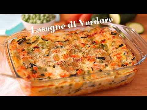 LASAGNA PRIMAVERA Lasagne Vegetariane alle Verdure - Lorenzo in cucina