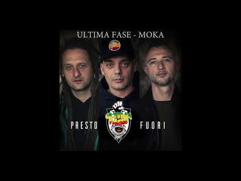 Ultima Fase - Moka - feat. Paolo Parpaglione (Reggae italiano 2022)