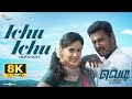Ichu Ichu Video Song 8K Vedi Vishal Sameera Reddy Vijay Antony Prabhu Deva