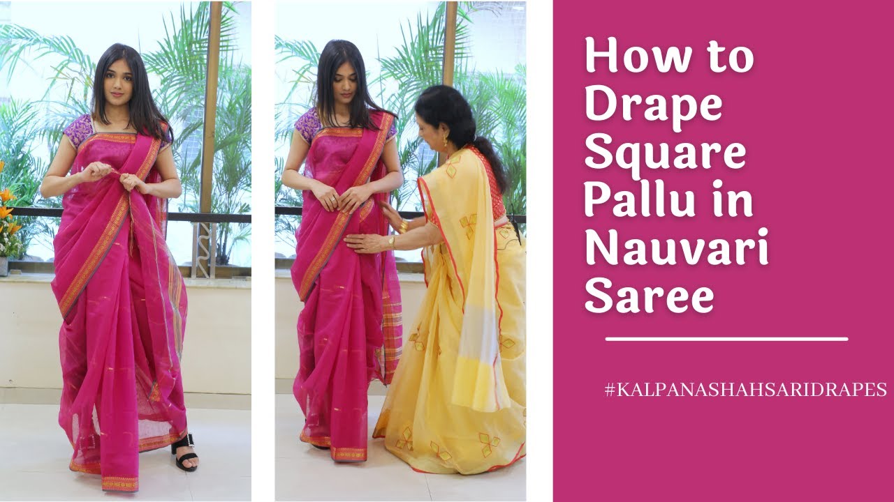 Style no 86 | Kalpana Shah Saree Drapes | Nauvari Saree| Square Pallu| Saree Draping| Saree Drapes