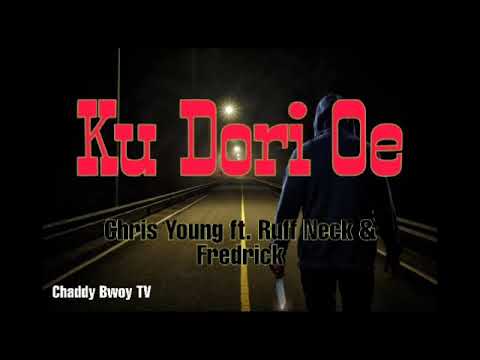 Chris Young - Ku Dori Oe (ft. Ruff Neck & Fredrick) [2019 Pacific Music]