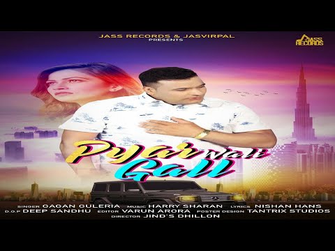 Pyar Wali Gall — watch video