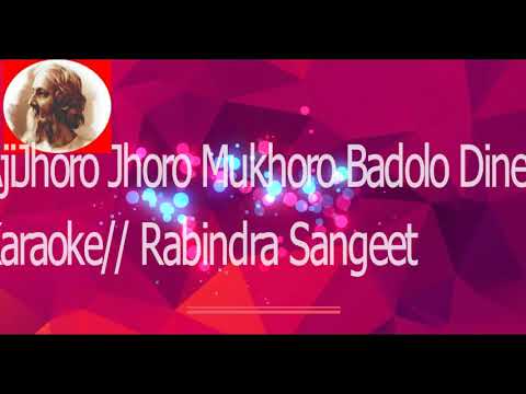 Aji Jhoro Jhoro Mukhoro Badolo Dine//Karaoke//Rabindra Sangeet