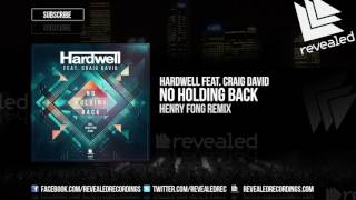 Hardwell feat. Craig David - No Holding Back (Henry Fong Remix) [OUT NOW!]