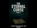The Eternal Curse. Part 6 — Flight and Realization