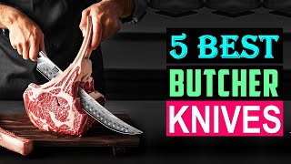 TOP 5: Best Butcher Knives 2025 Review [Butcher Knives Buying Guide]