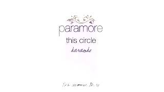 Paramore -This Circle - Near Perfect Karaoke