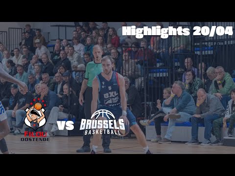 Basketbalclub Oostende vs Brussels Basketball  - Game Highlights - Sunday 20 April 2025