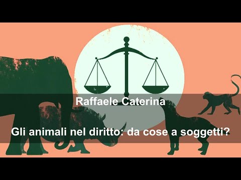 , title : 'Raffaele Caterina, Gli animali nel diritto: da cose a soggetti?'