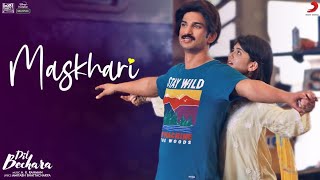Maskhari | Dil Bechara | Official Video | Sushant Singh Rajput, Sanjana Sanghi | Sunidhi, Hriday